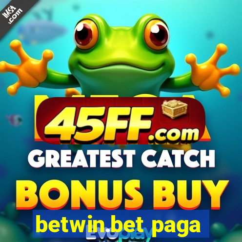 betwin.bet paga